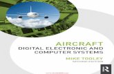 Aircraft Digital Electronic and Computer Systemsiranianaviationwomen.com/wp-content/uploads/2017/05/AIRCRAFT... · 1.3 Multiple-choice questions 13 Chapter 2 Number systems 16 ...