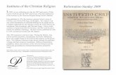 Institutes of the Christian Religion Reformation Sunday …tb.history.pcusa.org/resources/reformation_sunday/files/2009... · Calvin’s birth but also the 450th anniversary of the
