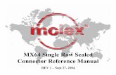 MX64 Single Row Sealed Connector Reference · PDF file0.64mm Connector Reference Manual - REV 1- September 27, 2004 7 Section 2: MX 64TM Connectors Single Row Sealed n Connector features