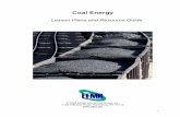 Coal Energy - EFMR Monitoring · PDF file4 Coal Energy Background Information Introduction Coal, the most abundant fossil fuel in the U.S. and the world, has been used for thousands