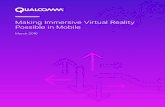 Making Immersive Virtual Reality Possible in Mobile · PDF fileMaking Immersive Virtual Reality Possible in Mobile. ... Google Cardboard, which launched in 2014, has been adopted by