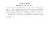 Lope de Vega FUENTEOVEJUNA - · PDF fileLope de Vega FUENTEOVEJUNA This edition of the play is intended to be a reliable edition but is, under no circumstances, to be considered as