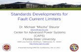 Standards Developments for Fault Current Limiters - EPRImydocs.epri.com/docs/publicmeetingmaterials/1110/7TNRSL46577/03... · Standards Developments for Fault Current Limiters ...