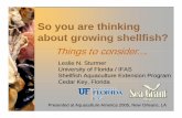 So you are thinking about growing shellfish?about growing ...darc.cms.udel.edu/ibsa/So you are thinking about growing shellfish.pdf · Why?y Attributes – Sllbi hiSupports small