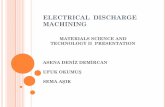 ELECTRICAL DISCHARGE MACHINING - Hacettepeyunus.hacettepe.edu.tr/~selis/teaching/WEBkmu479/Ppt/kmu479... · electrical discharge machining materials science and technology ii presentation