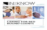 CARING FOR BED BOUND CLIENTS - At Home Solutionsathomesol.com/wp-content/uploads/2012/06/Bedbound-Clients-for-the... · Can you imagine being conﬁned to your bed, day after day,