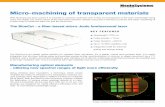 Micro-machining of transparent materials - Menlo · PDF fileWith femtosecond laser pulses it is possible to machine materials even if they are transparent at the laser wavelength being