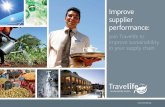 Improve supplier performance - · PDF fileImprove supplier performance: Join Travelife to improve sustainability in your supply chain ... Jane Ashton Head of Sustainable Development