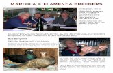 MARIOLA & FLAMENCA BREEDERS - Aviculture · PDF fileMARIOLA & FLAMENCA BREEDERS . In the photo, left to right, the 3 enthusiastic breeders of the Portuguese Mariola and the Spanish
