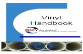 Vinyl Handbook - Occidental · PDF fileVinyl Handbook . 2 Occidental Chemical ... Today, vinyl is the second largest selling plastic in the world and em-ploys over 100,000 people in