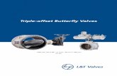 Triple-offset Butterfly ValvesT_ButterflyValves-Triple-offset.pdf · Triple-offset Butterfly Valves ASME Class 150 to 600 | 3” to 64” (80 mm to 1600 mm) API 609
