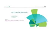 AIX and PowerVC - · PDF fileWelcome to the Waitless World AIX and PowerVC Jan Kristian Nielsen jankn@dk.ibm.com +45 28803310 Thanks to: Jennifer Monk Lin, Senior Offering Manager,