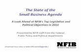 The State of the Small Business Agenda -  · PDF fileThe State of the Small Business Agenda ... Political Objectives in 2010 ... Businesses •A qualified