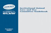 Institutional Animal Care and Use Committee Guidebook · PDF fileProtocol Review Criteria ... role of the Institutional Animal Car e and Use ... functioning of IACUCs and institutional