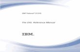 DXL Reference Manual - IBM · PDF fileIBM Rational DOORS DXL Reference Manual Release 9.6.1. Before using this information, ... DXL Reference Manual Table of Contents