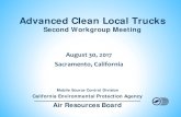 Advanced Clean Local Trucks - California Air · PDF fileAugust 30, 2017. Sacramento, California. Advanced Clean Local Trucks . Second Workgroup Meeting. California Environmental Protection