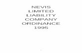 NEVIS LIMITED LIABILITY COMPANY ORDINANCE · PDF file4 PART VIII 25 Management of the business of the limited liability company. 25 Voting. 25 Agency of managers and members. 25 Qualification