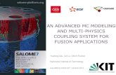 AN ADVANCED MC MODELING AND MULTI-PHYSICS COUPLING …files.salome-platform.org/Salome/Common/SUD2015/03_JUS2015-An... · AND MULTI-PHYSICS COUPLING SYSTEM FOR FUSION APPLICATIONS