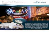 Elvis All That Jazz - Cruise Express · PDF fileApril 2018 featuring New Orleans Jazz & Heritage Festival from $8,990 PP 18 night ESCORTED VOYAGE FEATURING the music of memphis, nashville
