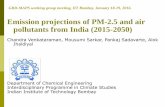Emission projections of PM-2.5 and air pollutants from ... · PDF fileEmission projections of PM-2.5 and air pollutants from India (2015-2050) ... Growth tracks food production. ...