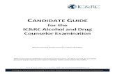 for the IC&RC Alcohol and Drug Counselor Examination Guides/ADC... · IC&RC Alcohol and Drug Counselor Examination Based on the 2013 Alcohol and Drug Counselor Job Analysis ... Grievances,