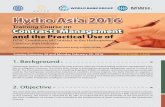Hydro Asia 2016: Training Course on Contracts Management PROGRAM Asia... · the FIDIC Conditions of Contract, ... Hydro Asia 2016. 3. ... • The Structure of the Contract Conditions