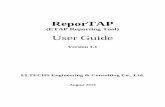 ReporTAP User Guide -  · PDF fileReporTAP (ETAP Reporting Tool) User Guide . Version 1.1. ELTECHS Engineering & Consulting Co., Ltd. August 2016