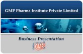 GMP Pharma Institute Private Limited - pigmp.org · PDF fileGMP Pharma Institute Private Limited is today the most ... companies in its list of ... We offer validation services to
