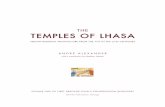 THE TEMPLES OF LHASA - Tibet Heritage · PDF fileTHE TEMPLES OF LHASA TIBETAN BUDDHIST ARCHITECTURE FROM THE 7TH TO THE 21ST ... pre-Cultural Revolution art and architecture, ... The