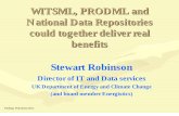 WITSML, PRODML and National Data Repositories could ...c214565.r65.cf1.rackcdn.com/stewartrobinson.pdf · WITSML, PRODML and National Data Repositories could together deliver real