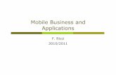 Mobile Business and Applications - inf.unibz.itricci/MS/slides-2010-2011/5-MobileCommerce.pdf · consumer-to-business (C2B): e-commerce model in ... A natural extension of e-business