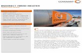 INDIRECT FIRED HEATER - Focused on putting our · PDF fileThe indirect fired heater consists of a fire tube, a water bath that ... coil design and an intermediate 1” or 2” max