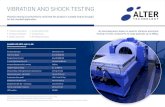 VIBRATION AND SHOCK TESTING - altertechnology · PDF fileSINUSOIDAL VIBRATION • Sinusoidal vibration tests are used to detect any mechanical weakness of the specimen, to verify its