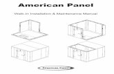 American  · PDF fileOUR COMMITMENT TO YOU Thank you, and congratulations on your purchase of an American Panel walk-in. We take great pride in engineering and manufacturing