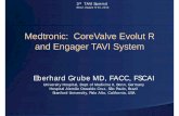 Medtronic: CoreValve Evolut RMedtronic: CoreValve Evolut · PDF fileSeoul, August 9/10, 2013 Medtronic: CoreValve Evolut RMedtronic: CoreValve Evolut R and Engager TAVI System ...