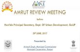 AMRUT REVIEW MEETING - kmc.up.nic.inkmc.up.nic.in/Documentary Evidence_ANNEXURE/Template-2_AMRUT.… · AMRUT REVIEW MEETING before Hon’ble Principal Secretary, Dept. Of Urban Development,