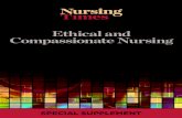 Ethical and Compassionate Nursing · PDF fileEthical and Compassionate Nursing Special Supplement. Contents 3 We can read Nightingale as a credo for compassion today 4 Compassion: