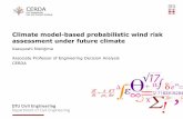 Climate model-based probabilistic wind risk assessment ... · PDF fileClimate model-based probabilistic wind risk assessment under future climate ... 3 DTU Civil Engineering, ... •
