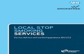 Local Stop Smoking Services - gov.uk · PDF fileLOCAL STOP SMOKING SERVICES Service delivery and monitoring guidance 2011/12