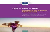 LAB – FAB – APP - European Commissionec.europa.eu/research/evaluations/pdf/archive/other_reports... · Research and Innovation LAB – FAB – APP Investing in the European future