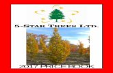 5 Star Trees LTD. · PDF file5 Star Trees LTD. 1 Dear valued customers, 5 Star Trees Ltd. would like to thank you, our valued customers, for your support during the 2016 season