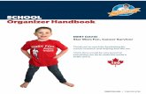 SCHOOL Organizer Handbook - Terry Fox Foundation · PDF fileSCHOOL Organizer Handbook TERRYFOX.ORG / 1 888 836-9786 MEET DAVID Star Wars Fan, Cancer Survivor Thank you so much for