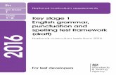 English grammar, punctuation and spelling test framework · PDF file4 2016 KS1 English grammar, punctuation and spelling test framework 1. Overview This test framework is based on