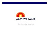 The Rompetrol Group NVnewweb.rompetrol.com/cms/rompetrol_companie/ir/rompetrol... · The Rompetrol Group NV. 2. Table of Contents. ... 2004 takeover by OMV of Petrom, ... The Rompetrol