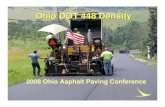 Ohio DOT 448 Density - Flexible Pavements of · PDF fileOhio DOT 448 Density Recommendations and conclusions • While 8% of projects did have deductions only two projects had more