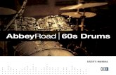 Abbey Road 60s Drums Manual - Native Instruments · PDF fileAbbey Road Studios, the world’s first dedicated recording studios, were opened on November 12 1931. ... The Beatles: Yellow