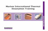 Markes International Thermal Desorption Training - US EPA · PDF fileWhat is Thermal Desorption? Sample passes onto the sorbent Compounds of interest are adsorbed on the sorbent surface