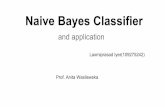 Naive Bayes Classifier - Stony Brook Universitycse634/bayestalk14.pdf · References Research Paper Thumbs up? Sentiment Classification using Machine Learning Techniques; Bo Pang;