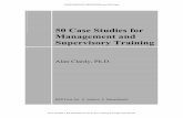 50 Case Studies for Management and Supervisory Training Case Studies for... · 50 Case Studies for Management and Supervisory Training iv ... and developing the ability to respond