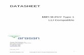 DATASHEET - Arasan Chip Systems · PDF fileDATASHEET MIPI M-PHY Type 1 LLI Compatible Arasan Chip Systems, Inc 2010 North First Street, Suite #510 San Jose, CA 95131 Ph:408-282-1600